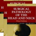 دانلود کتاب پاتولوژی جراحی سر و گردن بارنز (3 جلدی)<br>Surgical Pathology of the Head and Neck, 3-Vol, 3ed