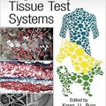 دانلود کتاب سیستم های آزمایش مهندسی بافت سه بعدی<br>Engineering 3D Tissue Test Systems, 1ed