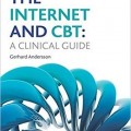 دانلود کتاب اینترنت و CBT: یک راهنمای بالینی<br>The Internet and CBT: A Clinical Guide, 1ed