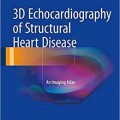 دانلود کتاب اکوکاردیوگرافی 3D ساختار بیماری قلبی<br>3D Echocardiography of Structural Heart Disease, 1ed