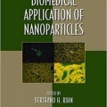 دانلود کتاب کاربرد زیست پزشکی نانوذرات <br>Biomedical Application of Nanoparticles, 1ed