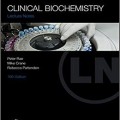 دانلود کتاب یادداشت های درسی بیوشیمی بالینی<br>Lecture Notes Clinical Biochemistry, 10ed