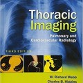دانلود کتاب تصویربرداری قفسه سینه: رادیولوژی ریوی و قلب و عروق<br>Thoracic Imaging: Pulmonary and Cardiovascular Radiology, 3ed