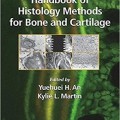 دانلود کتاب راهنمای روش های هیستولوژی برای استخوان و غضروف<br>Handbook of Histology Methods for Bone and Cartilage, 1ed