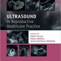 دانلود کتاب سونوگرافی در مراقبت سلامت باروری<br>Ultrasound in Reproductive Healthcare Practice, 1ed