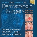 دانلود کتاب فلاپ و گرافت در جراحی پوست <br>Flaps and Grafts in Dermatologic Surgery, 2ed