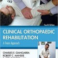 دانلود کتاب توانبخشی بالینی ارتوپدی<br>Clinical Orthopaedic Rehabilitation, 4ed
