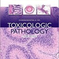 دانلود کتاب اصول پاتولوژی سم شناسی <br>Fundamentals of Toxicologic Pathology, 3ed