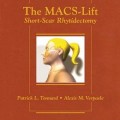 دانلود کتاب رتی دیکتومی لیفت گونه برش کوتاه<br>The Macs-lift Short Scar Rhytidectomy, 1ed