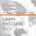 دانلود کتاب لیزر و نور: سری روش هایی در زیبایی پوست<br>Lasers and Lights: Procedures in Cosmetic Dermatology Series, 4ed