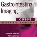 دانلود کتاب موارد تصویربرداری دستگاه گوارش <br>Gastrointestinal Imaging Cases, 1ed