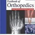 دانلود کتاب ارتوپدی: شامل روش های معاینه بالینی در ارتوپدی <br>Textbook of Orthopedics: Includes Clinical Examination Methods in Orthopedics, 5ed