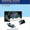 دانلود کتاب نمره بالا برای بورد رادیولوژی + ویدئو<br>Top Score for the Radiology Boards, 1ed + Video