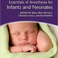 دانلود کتاب ملزومات بیهوشی برای جنین و نوزادان<br>Essentials of Anesthesia for Infants and Neonates, 1ed