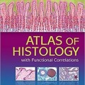 دانلود کتاب اطلس بافت شناسی با همبستگیهای عملکردی<br>Atlas of Histology with Functional Correlations, 13ed
