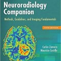 دانلود کتاب همراه نورورادیولوژی: روش ها، دستورالعمل ها و اصول تصویربرداری<br>Neuroradiology Companion: Methods, Guidelines, and Imaging Fundamentals, 5ed