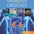 دانلود کتاب اورولوژی اورژانسی<br>Emergency Urology, 1ed