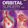 دانلود کتاب جراحی اوربیتال: رویکرد مفهومی<br>Orbital Surgery: A Conceptual Approach, 2ed