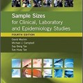 دانلود کتاب اندازه نمونه برای مطالعات بالینی، آزمایشگاهی و اپیدمیولوژی <br>Sample Sizes for Clinical, Laboratory and Epidemiology Studies, 4ed
