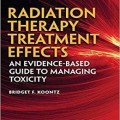 دانلود کتاب اثرات درمان رادیوتراپی <br>Radiation Therapy Treatment Effects, 1ed