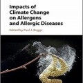 دانلود کتاب اثرات تغییرات اقلیمی بر آلرژن ها و بیماری های آلرژیک <br>Impacts of Climate Change on Allergens and Allergic Diseases, 1ed