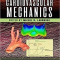 دانلود کتاب مکانیک قلب و عروق <br>Cardiovascular Mechanics, 1ed