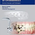 دانلود کتاب براکتهای سلف لیگیت در ارتودنسی: مفاهیم و تکنیک های متداول<br>Self-ligating Brackets in Orthodontics: Current Concepts and Techniques, 1ed