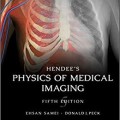 دانلود کتاب فیزیک تصویربرداری پزشکی هندی<br>Hendee's Physics of Medical Imaging, 5ed