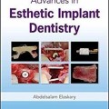 دانلود کتاب پیشرفت در ایمپلنت دندانپزشکی زیبایی<br>Advances in Esthetic Implant Dentistry, 1ed