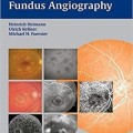 دانلود کتاب اطلس آنژیوگرافی فوندوس<br>Atlas of Fundus Angiography, 1ed