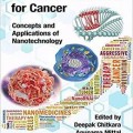 دانلود کتاب پزشکی مولکولی برای سرطان: مفاهیم و کاربرد فناوری نانو<br>Molecular Medicines for Cancer: Concepts and Applications of Nanotechnology, 1ed