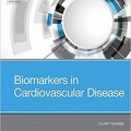 دانلود کتاب بیومارکرها در بیماری قلبی عروقی <br>Biomarkers in Cardiovascular Disease, 1ed