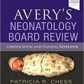 دانلود کتاب مرور بورد نوزادشناسی اوری<br>Avery's Neonatology Board Review, 1ed