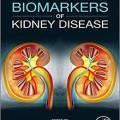 دانلود کتاب بیومارکرهای بیماری کلیه <br>Biomarkers of Kidney Disease, 2ed