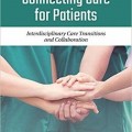 دانلود کتاب مراقبت پیوسته برای بیماران<br>Connecting Care for Patients, 1ed