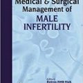 دانلود کتاب مدیریت پزشکی و جراحی ناباروری مردان<br>Medical and Surgical Management of Male Infertility, 1ed