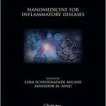 دانلود کتاب نانو پزشکی برای بیماری های التهابی<br>Nanomedicine for Inflammatory Diseases, 1ed
