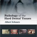 دانلود کتاب پاتولوژی بافت های دندانی سخت<br>Pathology of the Hard Dental Tissues, 1ed