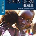 دانلود کتاب ملزومات سلامت جهانی بالینی<br>Essential Clinical Global Health, 1ed