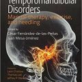 دانلود کتاب اختلالات تمپورومندیبولار: درمان دستی، تمرین و نیدلینگ<br>Temporomandibular Disorders: Manual Therapy, Exercise and Needling, 1ed