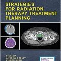 دانلود کتاب استراتژی برای برنامه ریزی درمان رادیوتراپی <br>Strategies for Radiation Therapy Treatment Planning, 1ed