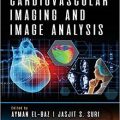 دانلود کتاب تصویربرداری قلبی عروقی و تحلیل تصویر<br>Cardiovascular Imaging and Image Analysis, 1ed