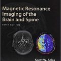 دانلود کتاب تصویربرداری رزونانس مغناطیسی از مغز و ستون فقرات<br>Magnetic Resonance Imaging of the Brain and Spine, 5ed