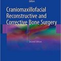 دانلود کتاب جراحی بازسازی و ترمیم استخوان فک و صورت جمجمه ای<br>Craniomaxillofacial Reconstructive and Corrective Bone Surgery, 2ed