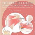 دانلود کتاب تکنیکهای تزریق در پزشکی اسکلتی عضلانی<br>Injection Techniques in Musculoskeletal Medicine, 5ed
