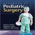 دانلود کتاب راهنمای جراحی کودکان <br>Handbook of Pediatric Surgery, 1ed