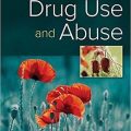 دانلود کتاب مصرف مواد مخدر و سوء استعمال<br>Drug Use and Abuse, 8ed
