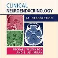 دانلود کتاب نورو اندوکرینولوژی بالینی: مقدمه<br>Clinical Neuroendocrinology: An Introduction, 1ed
