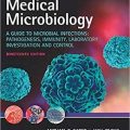 دانلود کتاب میکروبیولوژی پزشکی: راهنمای عفونت های میکروبی<br>Medical Microbiology: A Guide to Microbial Infections, 19ed