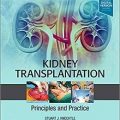 دانلود کتاب پیوند کلیه: اصول و عمل + ویدئو<br>Kidney Transplantation: Principles and Practice, 8ed + Video